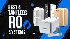 5 Best Tankless Reverse Osmosis Systems In 2023 Honest Reviews