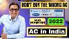 Best Ac In India 2022 Don T Buy The Wrong Ac Best 1 5 Ton Ac In India 2022
