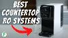 Best Countertop Reverse Osmosis Systems U0026 Portable Ro Systems Review Ultimate 2023 Guide